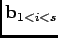 $\mathbf{b}_{1<i<s}$